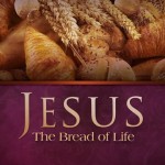 Jesus the bread of life