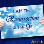 I AM Resurrection and the life