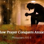 How prayer conquers anxiety