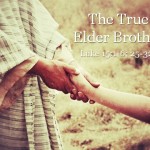 The True Elder Brother