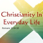 Christianity in everyday life